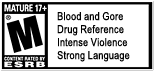 Rating Mature 17+ &reg; - Content rated by ESRB